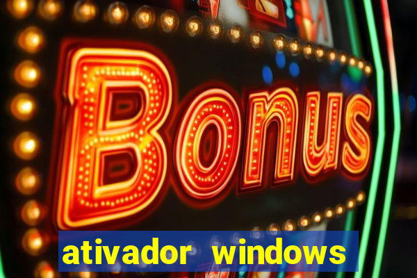 ativador windows loader 7